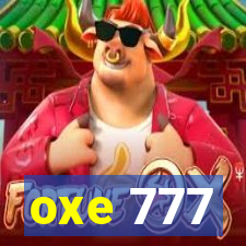 oxe 777